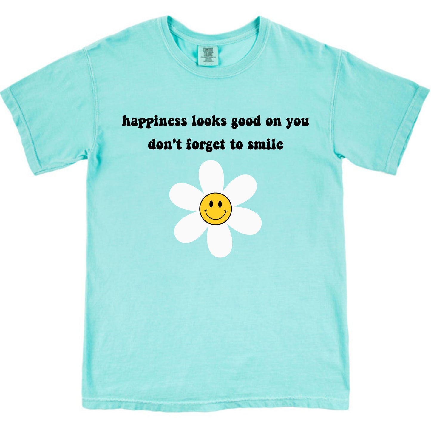 Happiness Looks Good on You T-Shirt