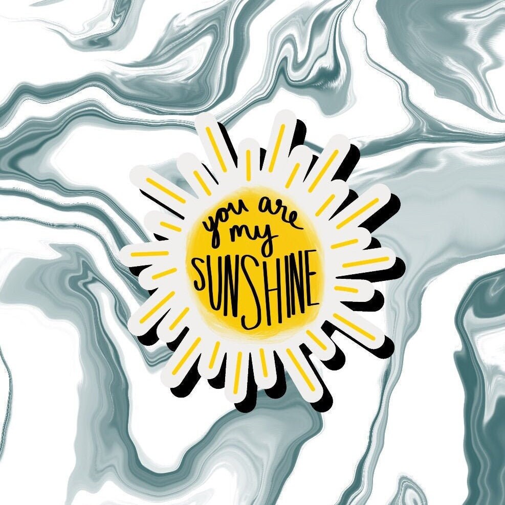 You are my sunshine sun sticker decal, Perfect for Laptops, Water Bottles, Notebooks, Tablets, Phones