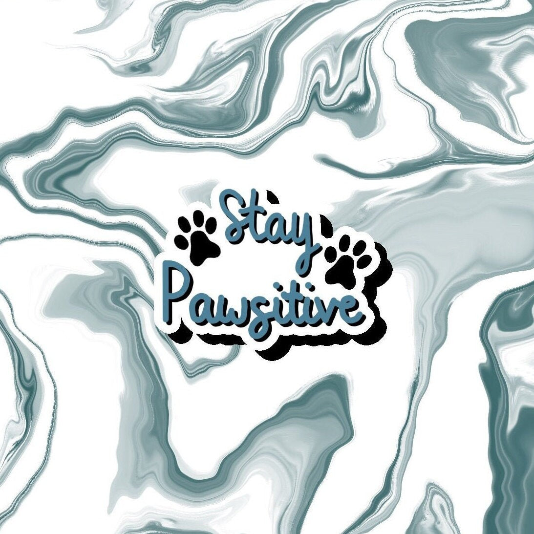 Stay Pawsitive Handwritten Sticker Decal, Pet Parent Gift, Pet Mom Sticker, Pet Dad Sticker, Perfect for Notebooks, Laptops, Tablets